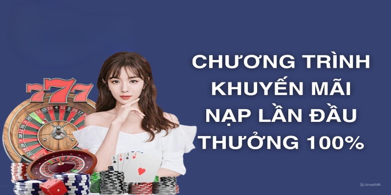 Khuyến mãi Vin777 thưởng nạp đầu 100%